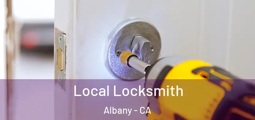  Local Locksmith Albany - CA